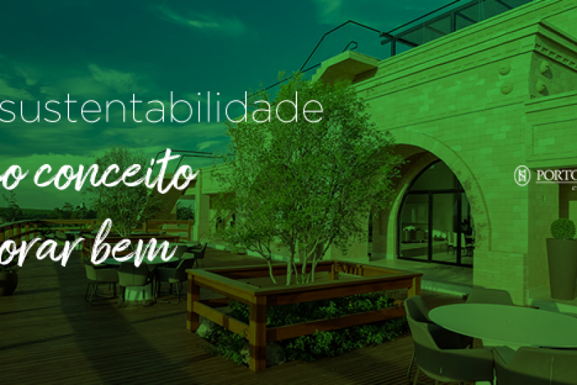 Luxo e sustentabilidade, um novo conceito para morar bem